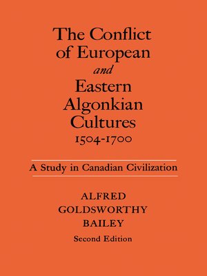 cover image of The Conflict of European and Eastern Algonkian Cultures, 1504-1700